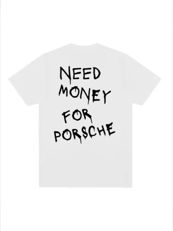 Camiseta de Hombre "Need Money for Porsche" - Imagen 3